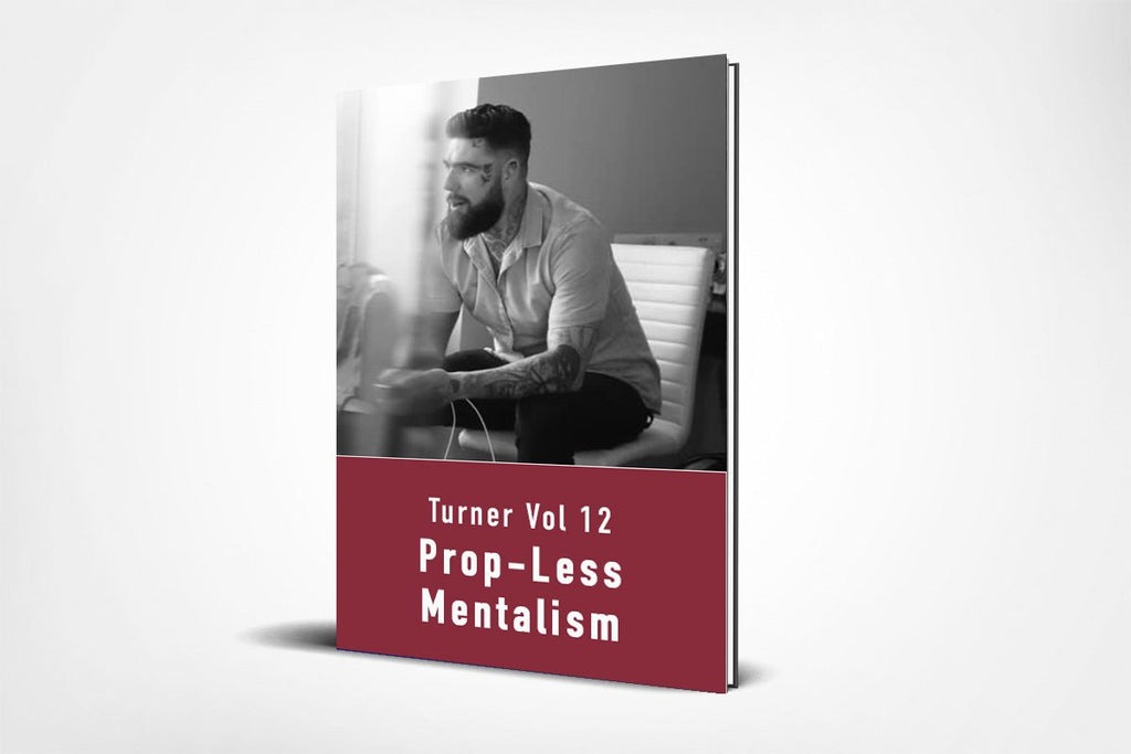 Turner Vol 12 - Prop-Less Mentalism (E-Book)