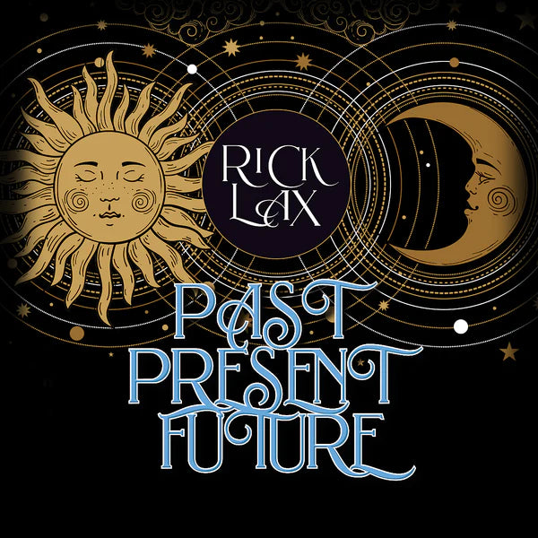 Past Present & Future by Rick Lax