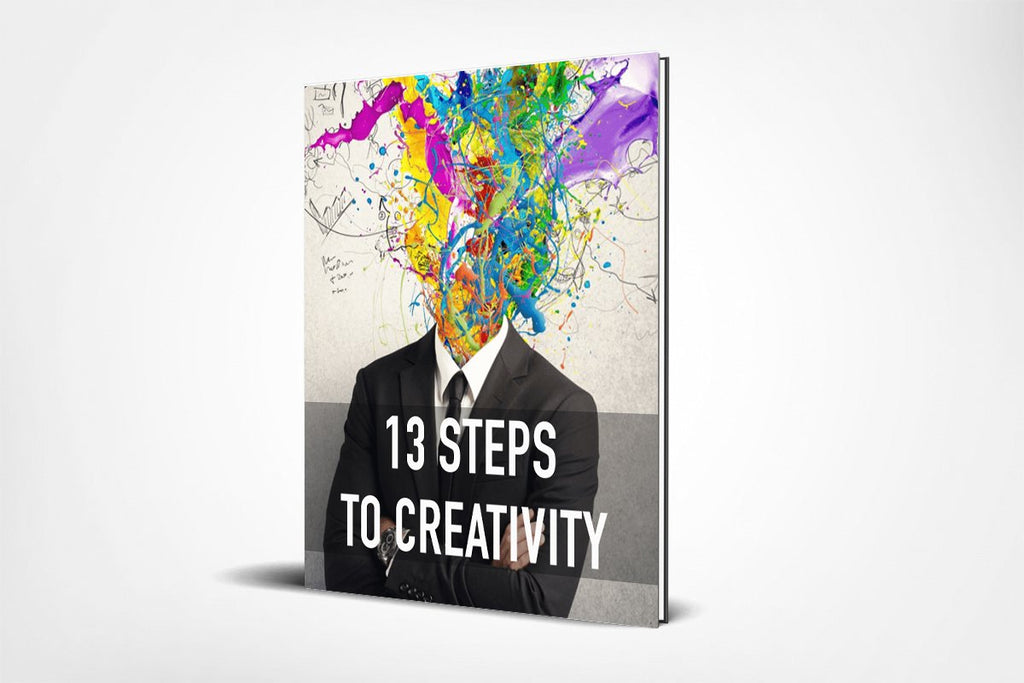 13 Steps to Creativity (FREE with any purchase)