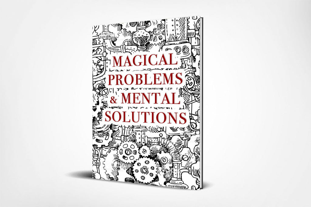 Magical Problems & Mental Solutions (E-Book)
